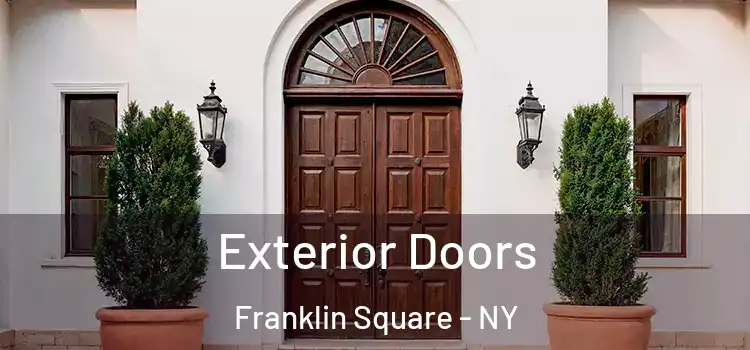 Exterior Doors Franklin Square - NY