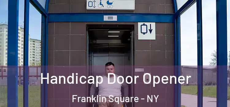 Handicap Door Opener Franklin Square - NY