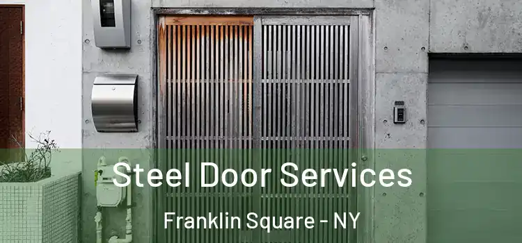 Steel Door Services Franklin Square - NY